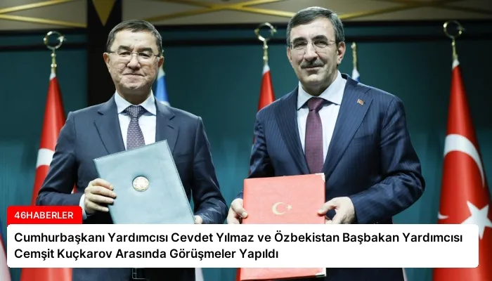 Cumhurbaşkanı Yardımcısı Cevdet Yılmaz ve Özbekistan Başbakan Yardımcısı Cemşit Kuçkarov Arasında Görüşmeler Yapıldı