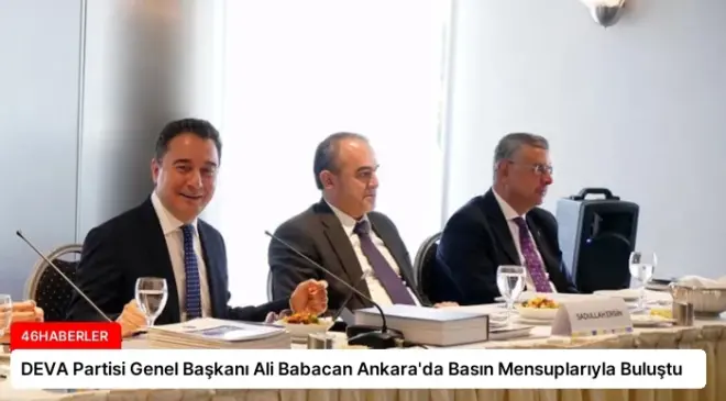 DEVA Partisi Genel Başkanı Ali Babacan Ankara’da Basın Mensuplarıyla Buluştu