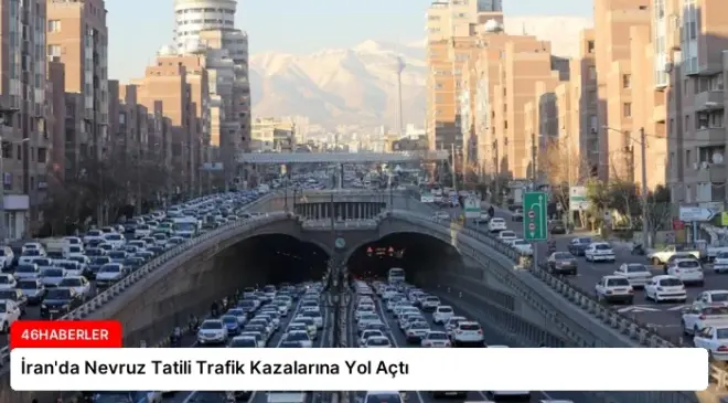 İran’da Nevruz Tatili Trafik Kazalarına Yol Açtı