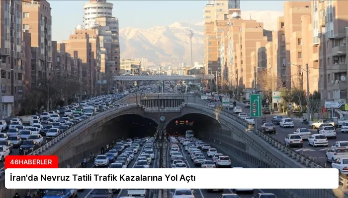 İran’da Nevruz Tatili Trafik Kazalarına Yol Açtı