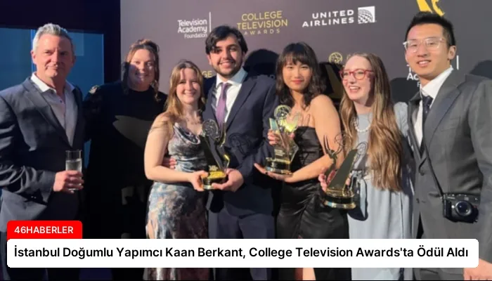 İstanbul Doğumlu Yapımcı Kaan Berkant, College Television Awards’ta Ödül Aldı