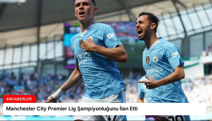 Manchester City Premier Lig Şampiyonluğunu İlan Etti