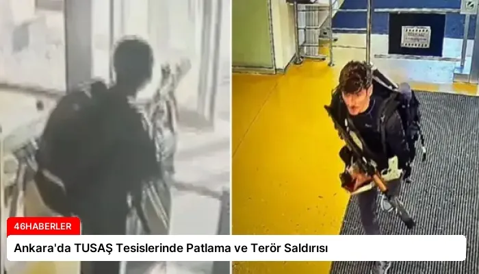 Ankara’da TUSAŞ Tesislerinde Patlama ve Terör Saldırısı