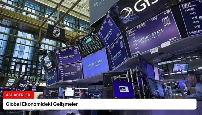 Global Ekonomideki Gelişmeler
