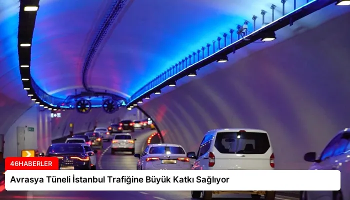 Avrasya Tüneli İstanbul Trafiğine Büyük Katkı Sağlıyor