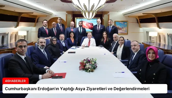 Cumhurbaşkanı Erdoğan’ın Yaptığı Asya Ziyaretleri ve Değerlendirmeleri