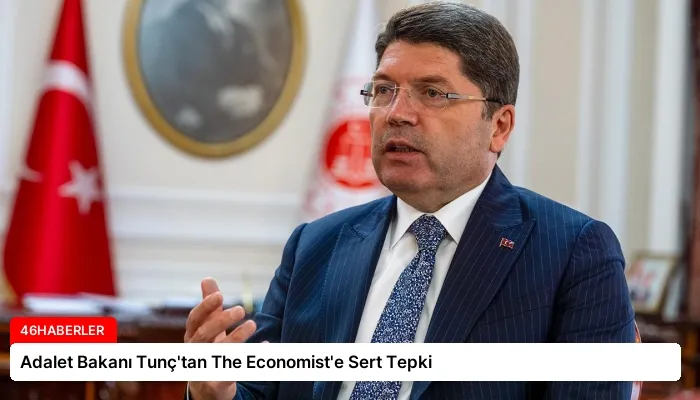 Adalet Bakanı Tunç’tan The Economist’e Sert Tepki