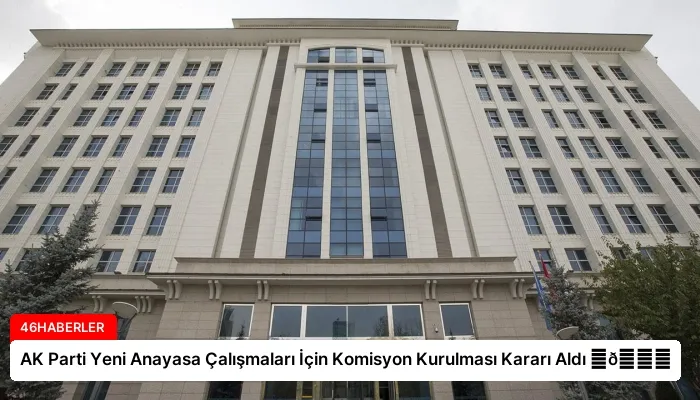 AK Parti Yeni Anayasa Çalışmaları İçin Komisyon Kurulması Kararı Aldı ⏬👇