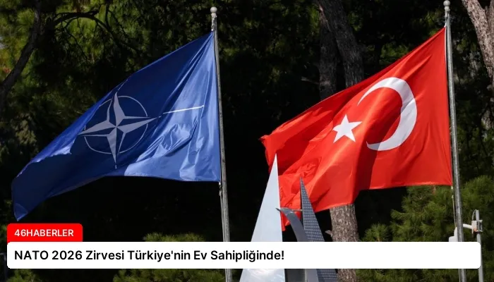 NATO 2026 Zirvesi Türkiye’nin Ev Sahipliğinde!