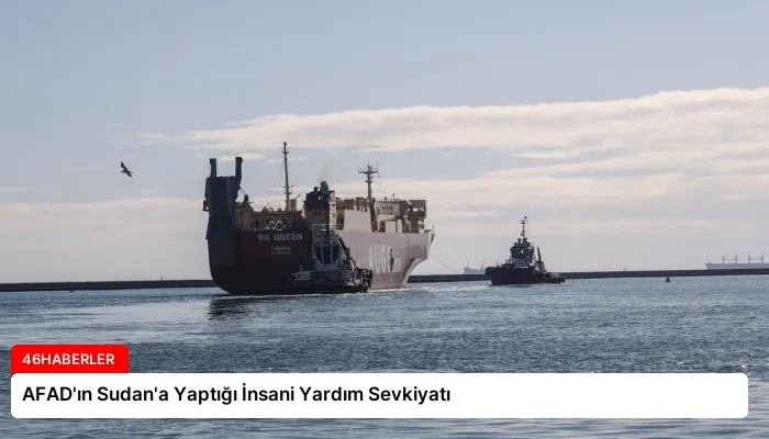 AFAD’ın Sudan’a Yaptığı İnsani Yardım Sevkiyatı