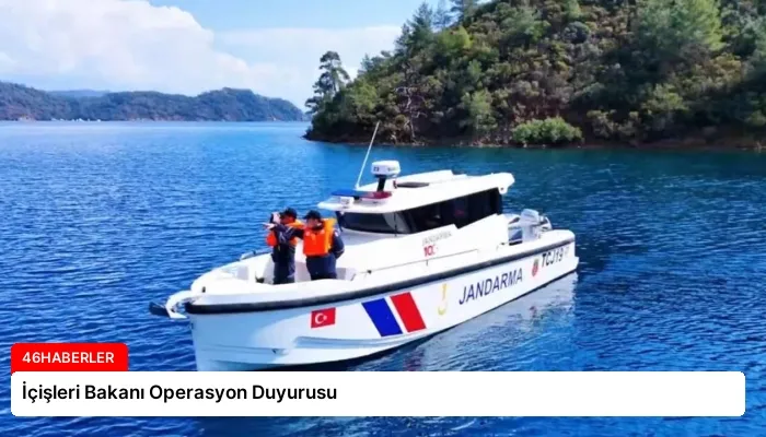 İçişleri Bakanı Operasyon Duyurusu