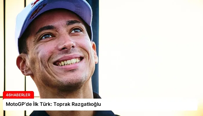 MotoGP’de İlk Türk: Toprak Razgatlıoğlu
