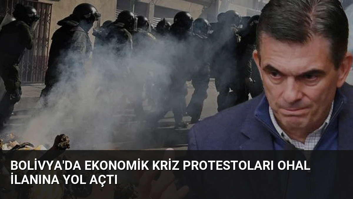 Bolivya’da Ekonomik Kriz Protestoları OHAL İlanına Yol Açtı