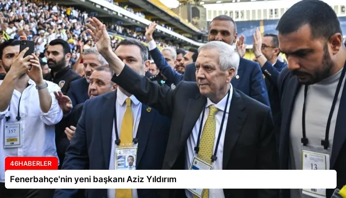Fenerbahçe’nin yeni başkanı Aziz Yıldırım