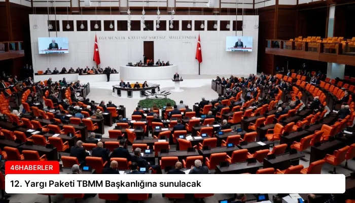 12. Yargı Paketi TBMM Başkanlığına sunulacak