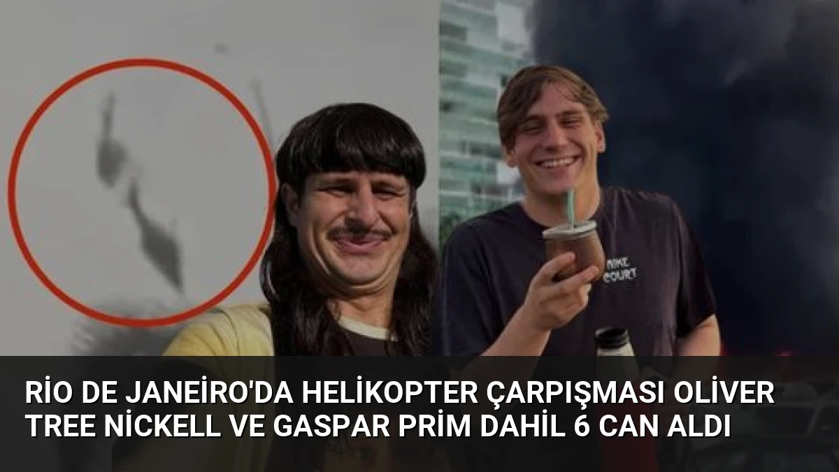 Rio de Janeiro’da Helikopter Çarpışması Oliver Tree Nickell ve Gaspar Prim Dahil 6 Can Aldı
