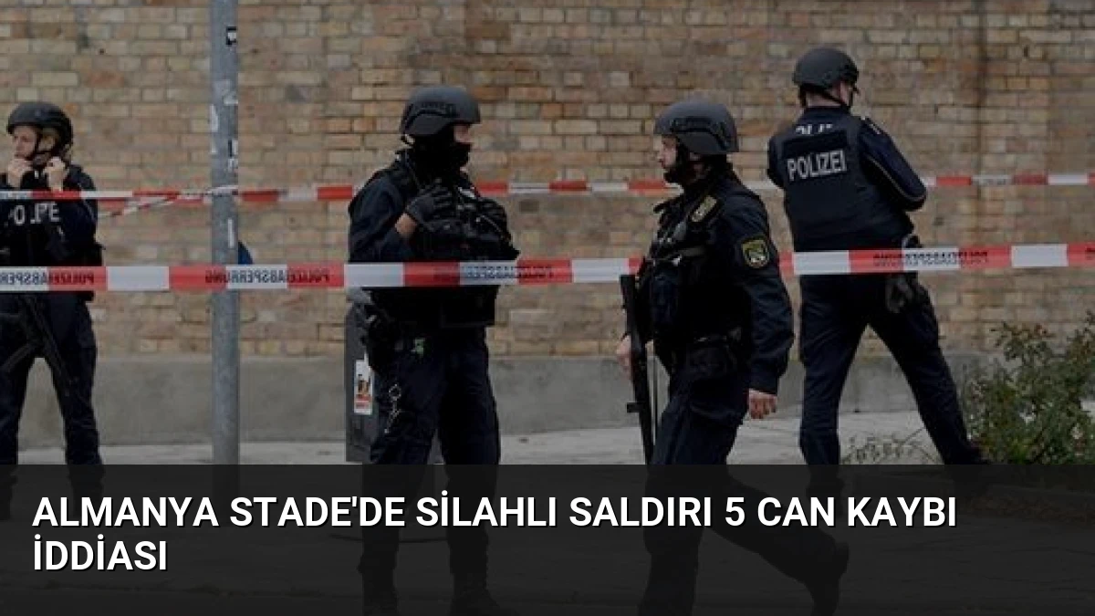 Almanya Stade’de Silahlı Saldırı 5 Can Kaybı İddiası