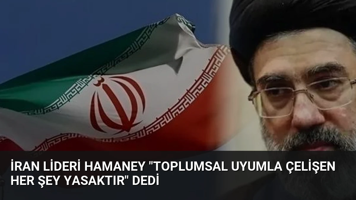 İran Lideri Hamaney “Toplumsal Uyumla Çelişen Her Şey Yasaktır” Dedi