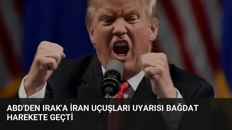 ABD’den Irak’a İran Uçuşları Uyarısı Bağdat Harekete Geçti